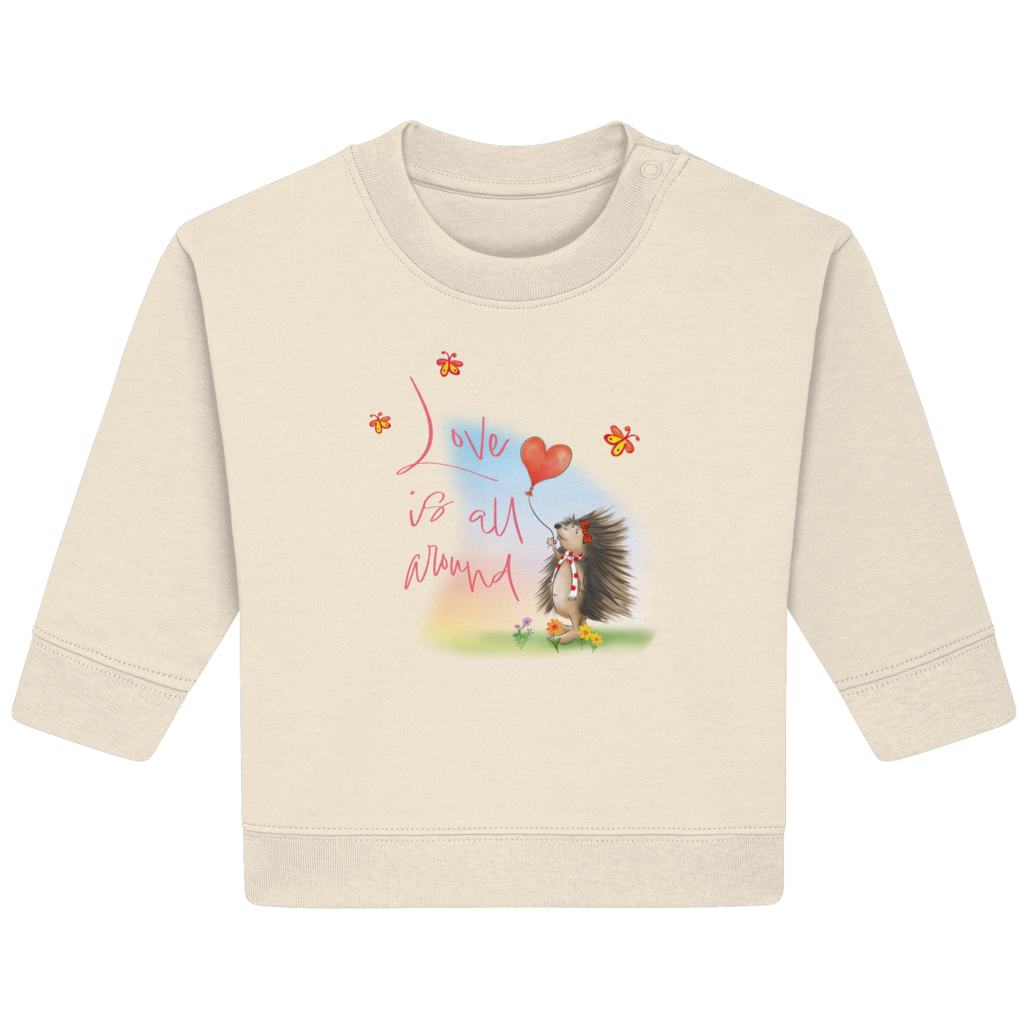 Love is all around - Baby Organic Sweatshirt