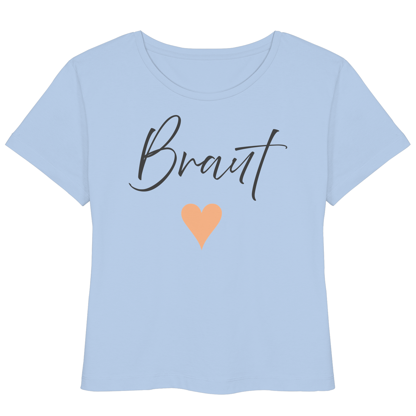 Brautshirt - Organic Women - Womens Organic Lightweight T-Shirt