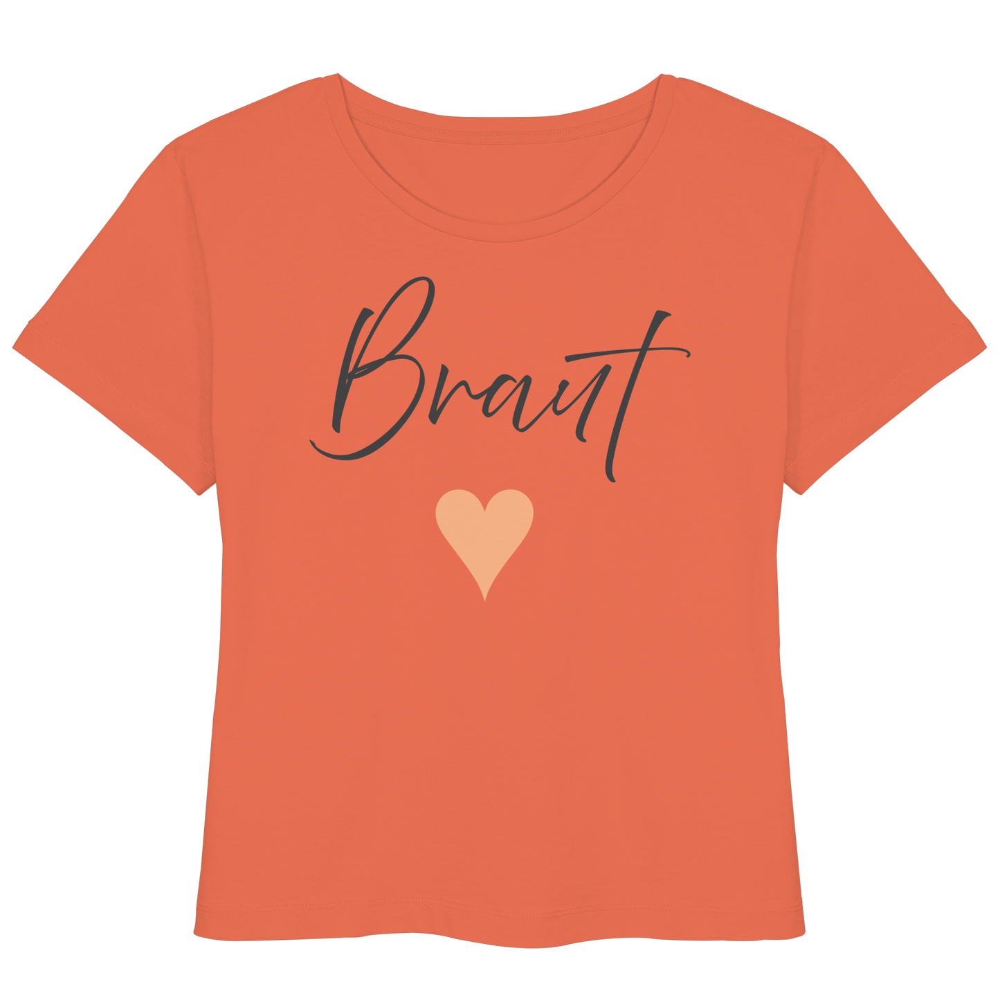 Brautshirt - Organic Women - Womens Organic Lightweight T-Shirt