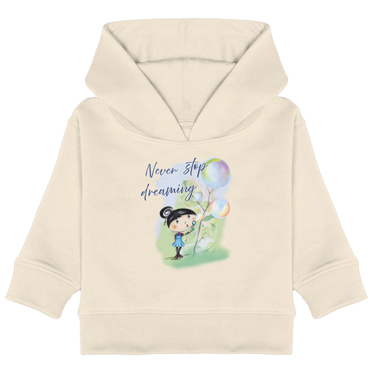 Never stop dreaming  - Baby Organic Hoodie