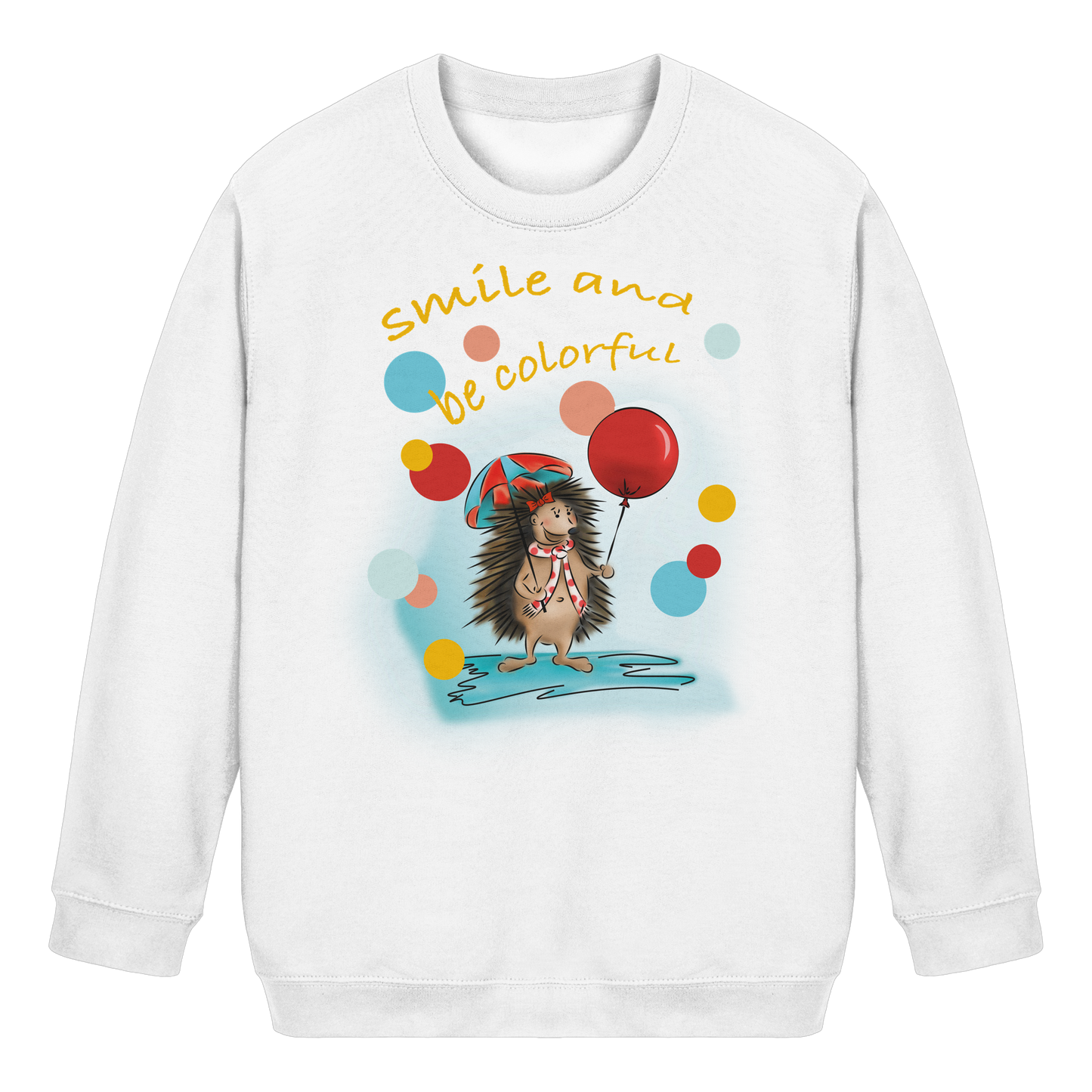 Smile and be colorful - Kids Basic Sweatshirt
